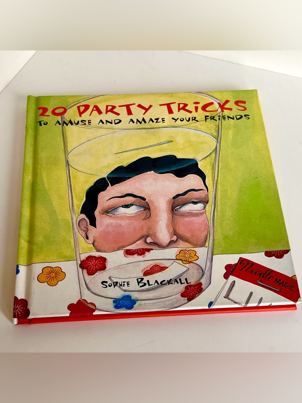 20 Party Tricks to Amuse and Amaze Your Friends by Sophie Blackall HC Book